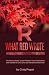 What Red Wrote by Craig Propst