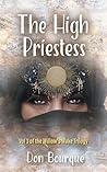 The High Priestess (The Willow's Wake Trilogy Book 3) The High Priestess (The Willow's Wake Trilogy Book 3)