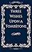 Three Wishes Upon a Tombsto...