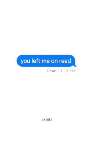 you left me on read (Paperback)