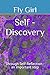 Self - Discovery: Through Self-Reflection - an important step (First steps towards yourself)