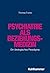 Psychiatrie Als Beziehungsm...