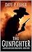 The Gunfighter by Dave P. Fisher