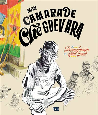 Mon camarade Che Guevara (Hardcover)