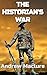 The Historian's War: A forb...