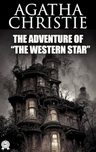 The Adventure of "The Western Star"