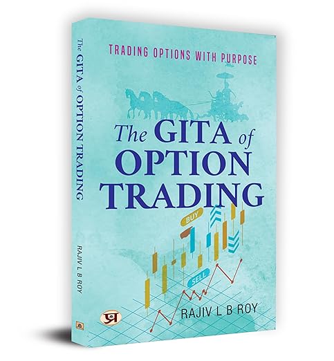 The Gita of Option Trading: Trading Options with Purpose