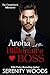 Aroha and the Billionaire Boss (A Boss in a Billion #8)
