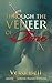 Through the Veneer of Time by Vera Bell