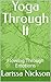 Yoga Through It: Flowing Through Emotions