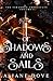 Of Shadows and Sails (The Tarakona Chronicles Volume 2)