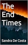 The End Times The End Times