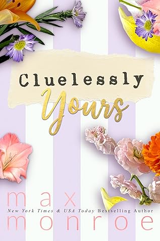Cluelessly Yours (It's a Funny Story #3)