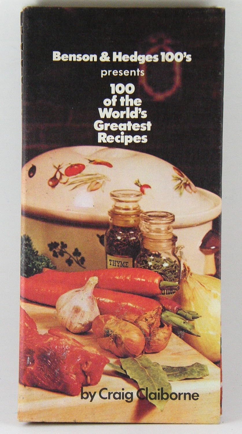 Benson & Hedges 100's Presents 100 of the World's Greatest Recipes (spiral bound)