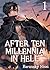 After Ten Millennia in Hell: Volume 1