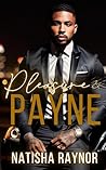 Pleasure and Payne