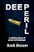 Deep Peril by Scott Slocum Deep Peril by Scott Slocum