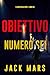 Obiettivo numero sei (Il gioco della spia—Libro #6) (Italian Edition)