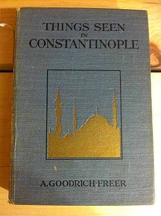 Things Seen in Constantinople