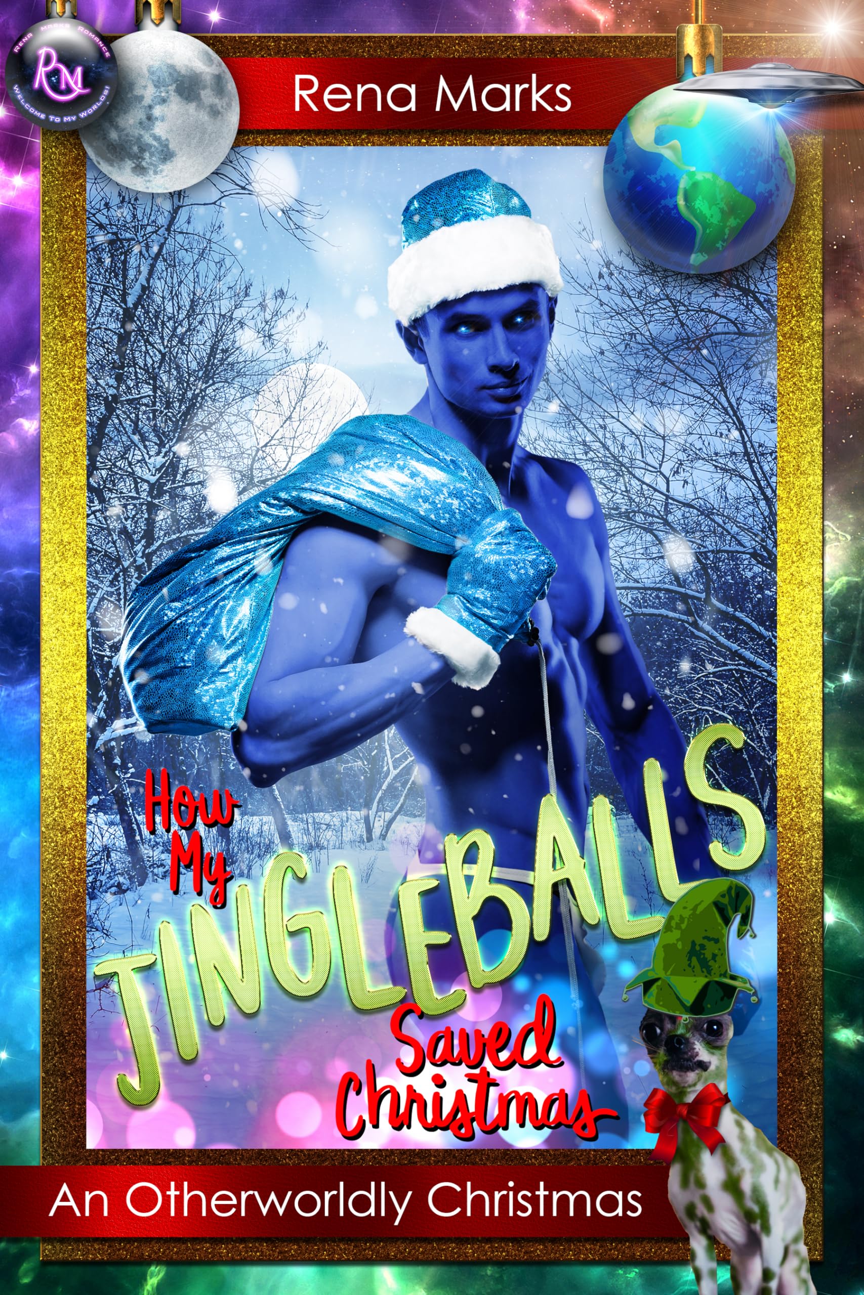 How My Jingleballs Saved Christmas (Kindle Edition)