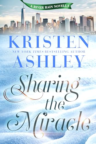 Sharing the Miracle (River Rain, #5.5)