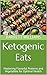 Ketogenic Eats: Mastering F...