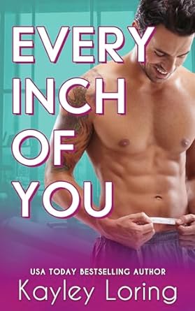 Every Inch of You (Kindle Edition)