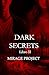 Dark Secrets by Mirage Project Dark Secrets by Mirage Project