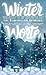 Winterworte: Eine Weihnachtliche Anthologie (German Edition)