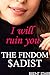 The Findom Sadist: I Will R...