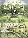 Unten am Fluss: d...