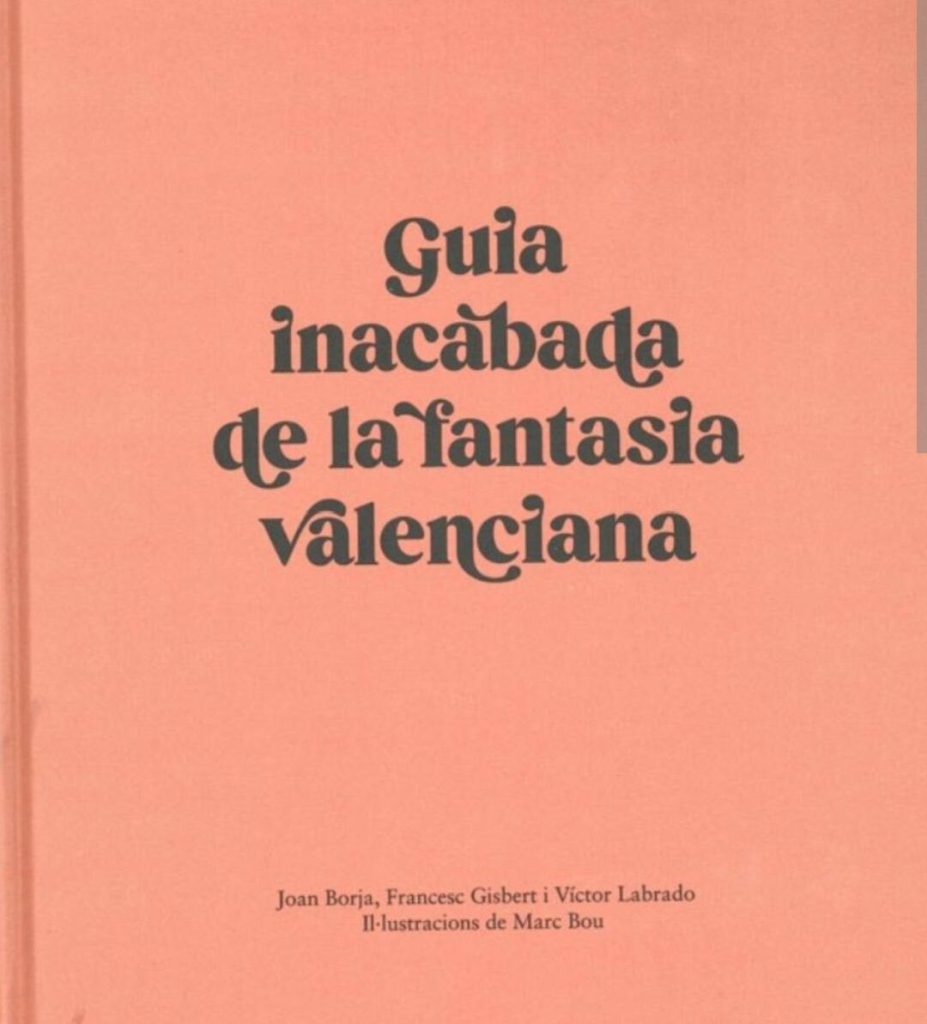 Guia inacabada de la fantasia valenciana