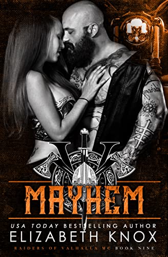 Mayhem (Raiders of Valhalla MC Book 9)