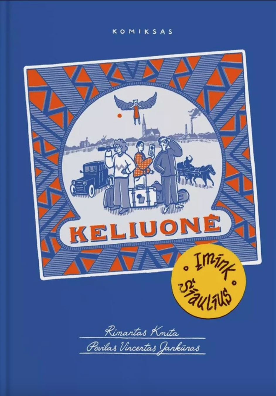 Keliuonė: įmink Šiaulius