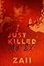 I Just Killed My Ex