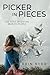 Picker in Pieces by Erin Byrd
