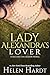 Lady Alexandra's Lover: Sex and the Season Three