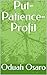 Put-Patience-Profit