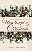 Unwrapping Christmas: Advent 4 Week Devotional