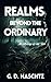 Realms Beyond the Ordinary:...