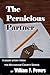 The Pernicious Partner: A S...