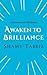 Awaken to Brilliance: Chann...
