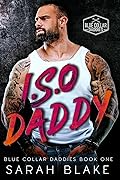 I.S.O Daddy (Blue Collar Daddies #1)