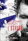 Les espérances inachevées - Tome 2: L'exhumé (French Edition) Les espérances inachevées - Tome 2: L'exhumé (French Edition)