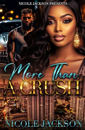 More Than a Crush (Kindle Edition)