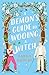A Demon's Guide to Wooing a Witch (Glimmer Falls, #2)