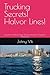 Trucking Secrets! Halvor Lines!: Expose on Halvor Lines Trucking based in Superior Wisconsin USDOT 75250