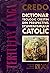 Credo: Dicționar teologic creștin din perspectiva ecumenismului catolic
