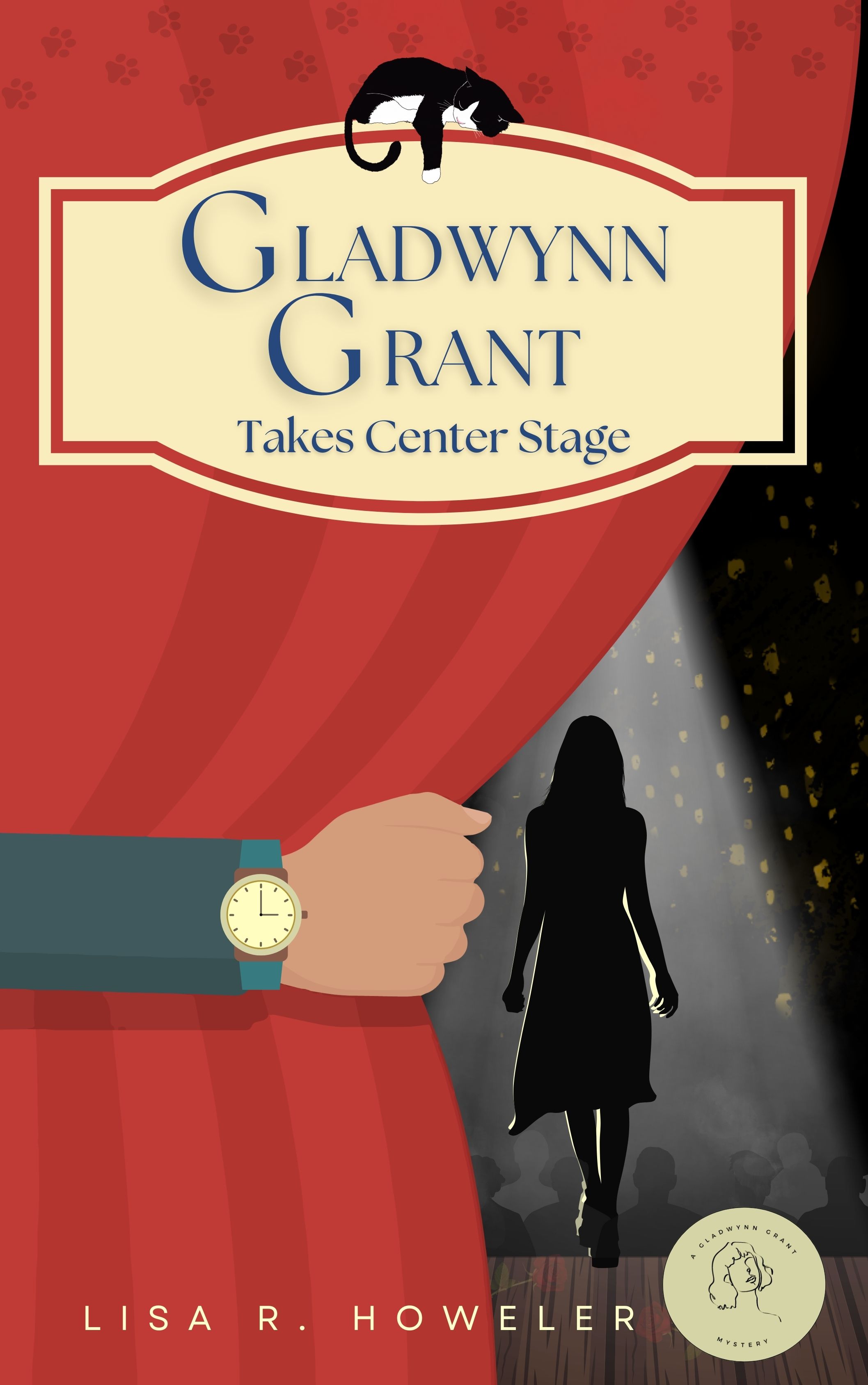 Gladwynn Grant Takes Center Stage (Gladwynn Grant Mysteries #2)
