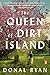 The Queen of Dirt Island